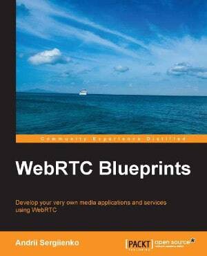 WebRTC Blueprints book