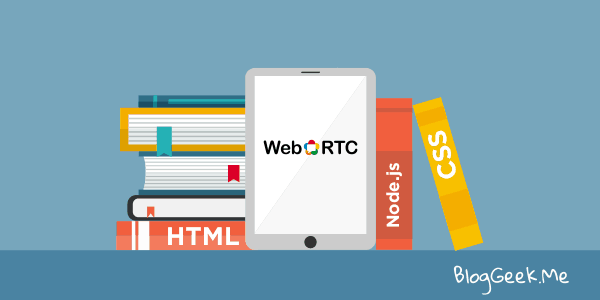 learning webrtc tutorial