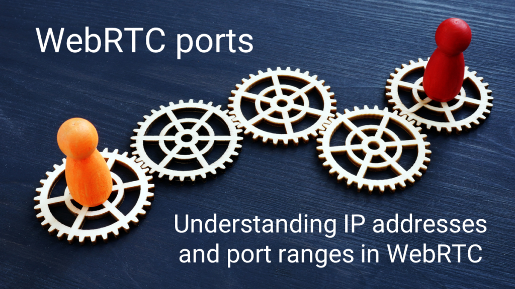 WebRTC ports 